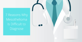 7 Reasons Why Mesothelioma Is Difficult to Diagnose