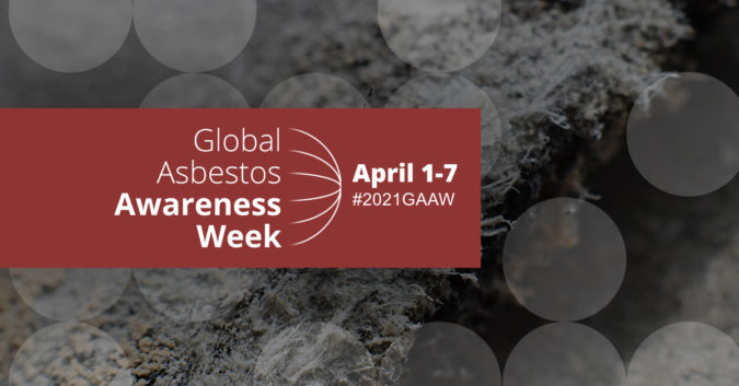 17th Annual Global Asbestos Awareness Week