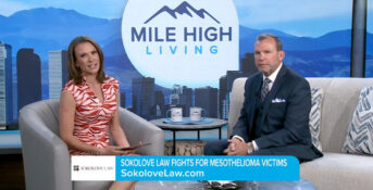 Sokolove Law Managing Attorney Ricky LeBlanc discusses mesothelioma on Mile High Living