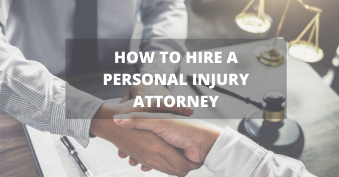 how to hire a personal injury attorney